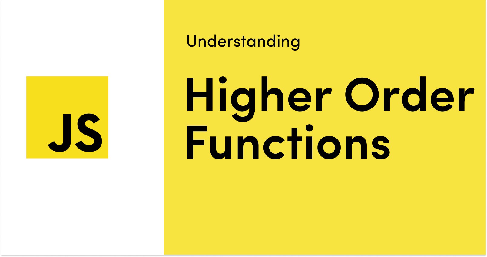 Higher order functions js. High order function js.