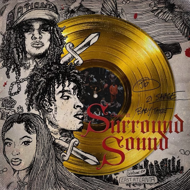 Песня surrounded. J.I.D - Surround Sound (feat. 21 Savage & Baby Tate). Surround Sound (feat. 21 Savage & Baby Tate).